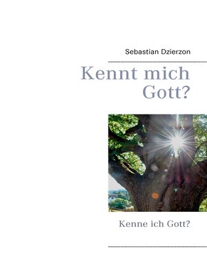 cover image of Kennt mich Gott?